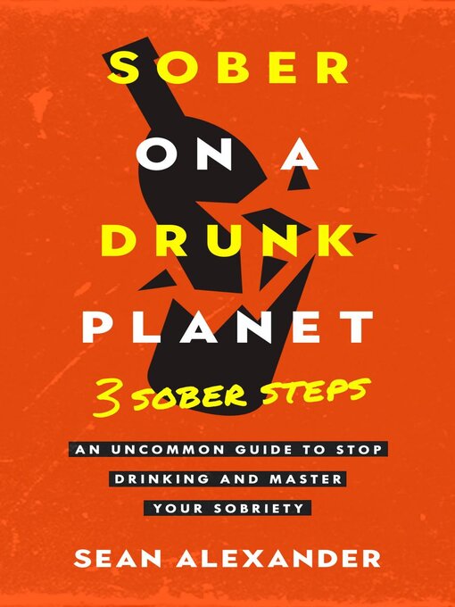 Title details for Sober On a Drunk Planet by Sean Alexander - Wait list